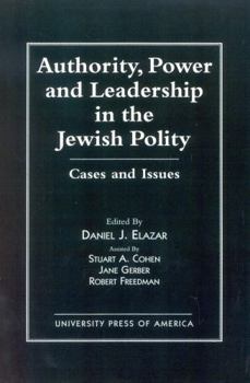 Paperback Authority, Power, and Leadership in the Jewish Community: Cases and Issues Book