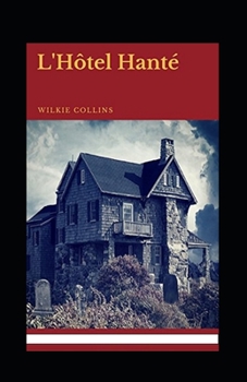 Paperback L'H?tel Hant? Annot? [French] Book