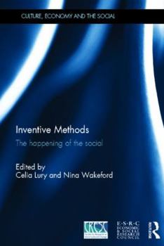 Hardcover Inventive Methods: The Happening of the Social Book