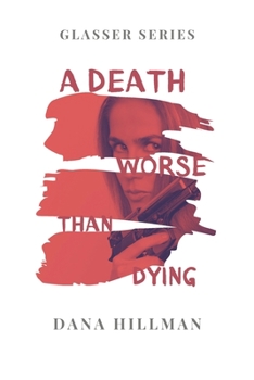 Paperback A Death Worse Than Dying Book
