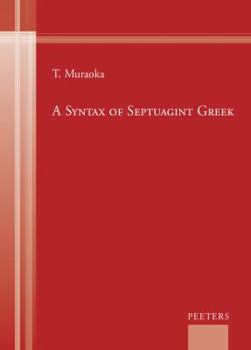 Hardcover A Syntax of Septuagint Greek Book