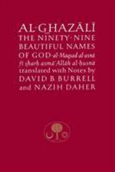 Paperback Al-Ghazali on the Ninety-Nine Beautiful Names of God: Al-Maqsad Al-Asna Fi Sharh Asma' Allah Al-Husna Book