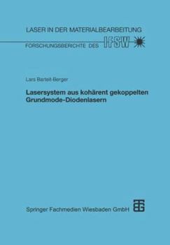 Paperback Lasersystem Aus Kohärent Gekoppelten Grundmode-Diodenlasern [German] Book