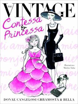 Hardcover The Vintage Contessa & Princessa Book