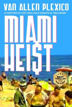 Miami Heist (Harper & Salsa)