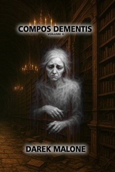 Paperback Compos Dementis: Volume II Book
