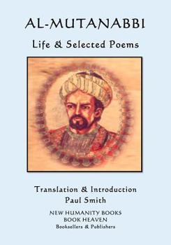 Paperback Al-Mutanabbi - Life & Selected Poems Book