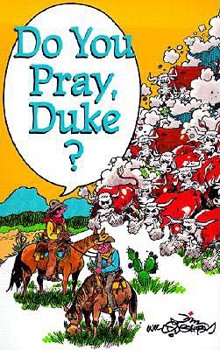 Paperback Do You Pray, Duke? Book