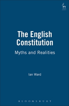 Paperback The English Constitution: Myths and Realities Book