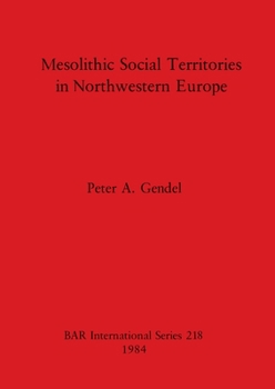 Paperback Mesolithic Social Territories in Northwestern Europe Book