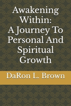 Paperback Awakening Within: A Journey To Personal And Spiritual Growth Book