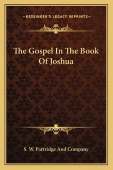 Paperback The Gospel In The Book Of Joshua Book
