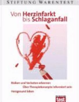 Hardcover Von Herzinfarkt bis Schlaganfall [German] Book