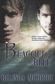 Blacque/Bleu - Book #3 of the Arcada