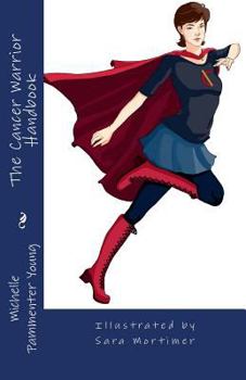 Paperback The Cancer Warrior Handbook - B&W Edition Book