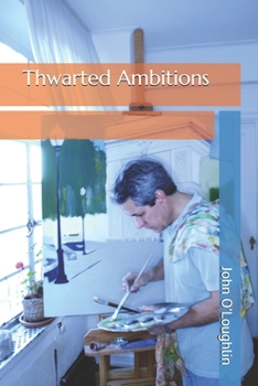 Paperback Thwarted Ambitions Book