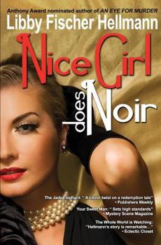 Paperback Nice Girl Does Noir: A Collection of Short Stories Book