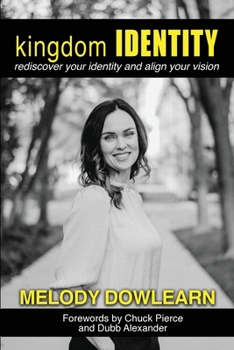 Paperback Kingdom Identity: Rediscover Your Identity and Align Your Vision Book