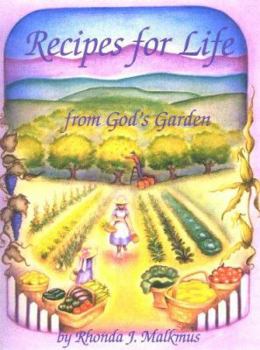 Paperback Recipes for Life from God's Garden Book