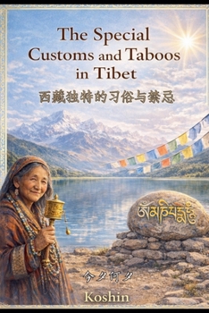 The Special Customs and Taboos in Tibet and Their Meanings