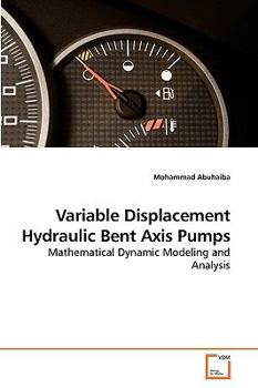 Paperback Variable Displacement Hydraulic Bent Axis Pumps Book