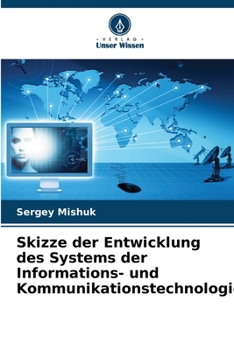 Paperback Skizze der Entwicklung des Systems der Informations- und Kommunikationstechnologie [German] Book