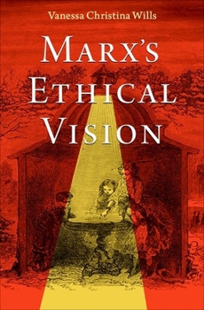 Hardcover Marx's Ethical Vision Book