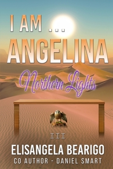 Paperback I am Angelina: Northern Lights Book