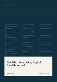 Health Informatics, Digital Health and AI (Elements of Population Health)