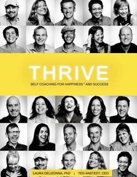 Paperback Thrive: Self-Coaching for Happiness & Success Book