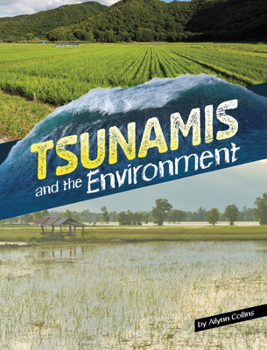 Hardcover Tsunamis and the Environment Book