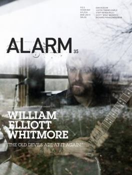 Paperback Alarm 35: Music from Nowhere: With William Elliot Whitmore, P.O.S, Fever Ray, Kylesa, Dan Deacon Book