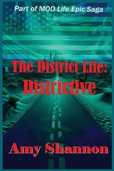 Paperback The District Life: Districtive Book