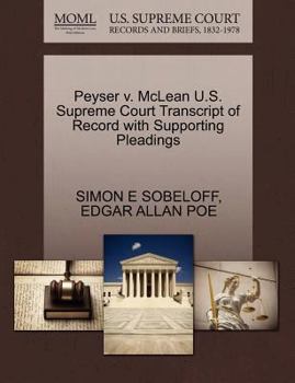 Paperback Peyser V. McLean U.S. Supreme Court Transcript of Record with Supporting Pleadings Book
