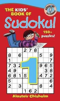 Paperback The Kids' Book of Sudoku! Book