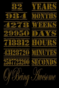 82 Years Of Being Awesome: Perfect Gift For 82 Year Old Girls and men with Beautiful vintage Happy 82Years Birthday Notebook and blank Lined Journal ... Vintage Anniversary Gift For Boys And Girls