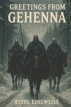 Paperback Greetings from Gehenna: Chronicles of Horror and Absurdity Book