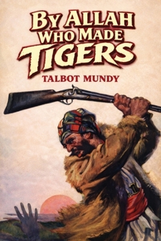 Paperback By Allah Who Made Tigers Book