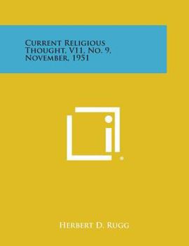 Paperback Current Religious Thought, V11, No. 9, November, 1951 Book