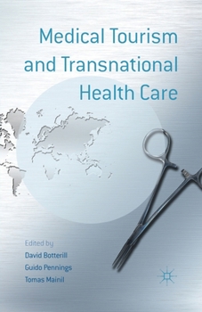 Paperback Medical Tourism and Transnational Health Care Book