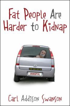 Paperback Fat People Are Harder to Kidnap Book