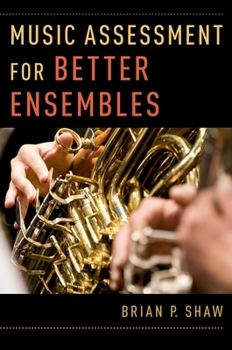 Paperback Music Assessment for Better Ensembles Book