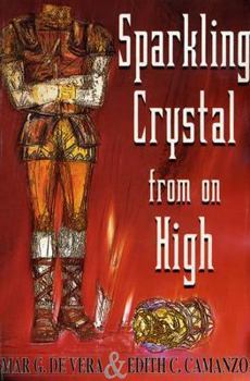 Paperback Sparkling Crystal from on High: A Messianic Narrative Book