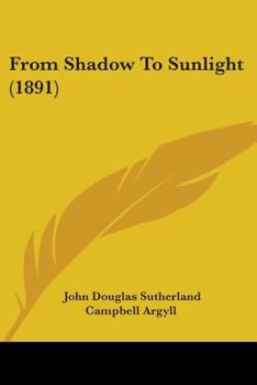 Paperback From Shadow To Sunlight (1891) Book