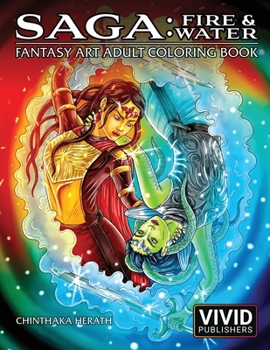 Paperback Saga: Fire & Water: Fantasy Art Adult Coloring Book