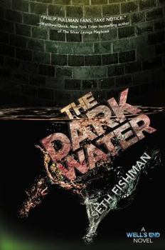 The Dark Water - Book #2 of the Well's End