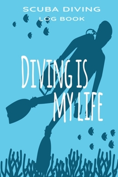 Paperback Scuba Diving Log Book: Compact sized Scuba Diving Logbook for Beginners and Experienced Divers, Divers Log Book, Notebook, Journal for Traini Book
