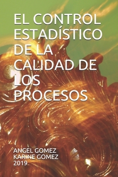 Paperback El Control Estadístico de la Calidad de Los Procesos [Spanish] Book