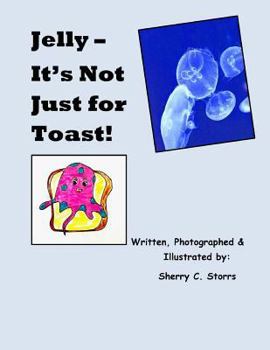 Paperback Jelly - It's Not Just for Toast! Book