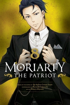 Paperback Moriarty the Patriot, Vol. 8 Book